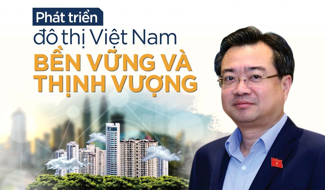 Phát triển đô thị Việt Nam bền vững và thịnh vượng