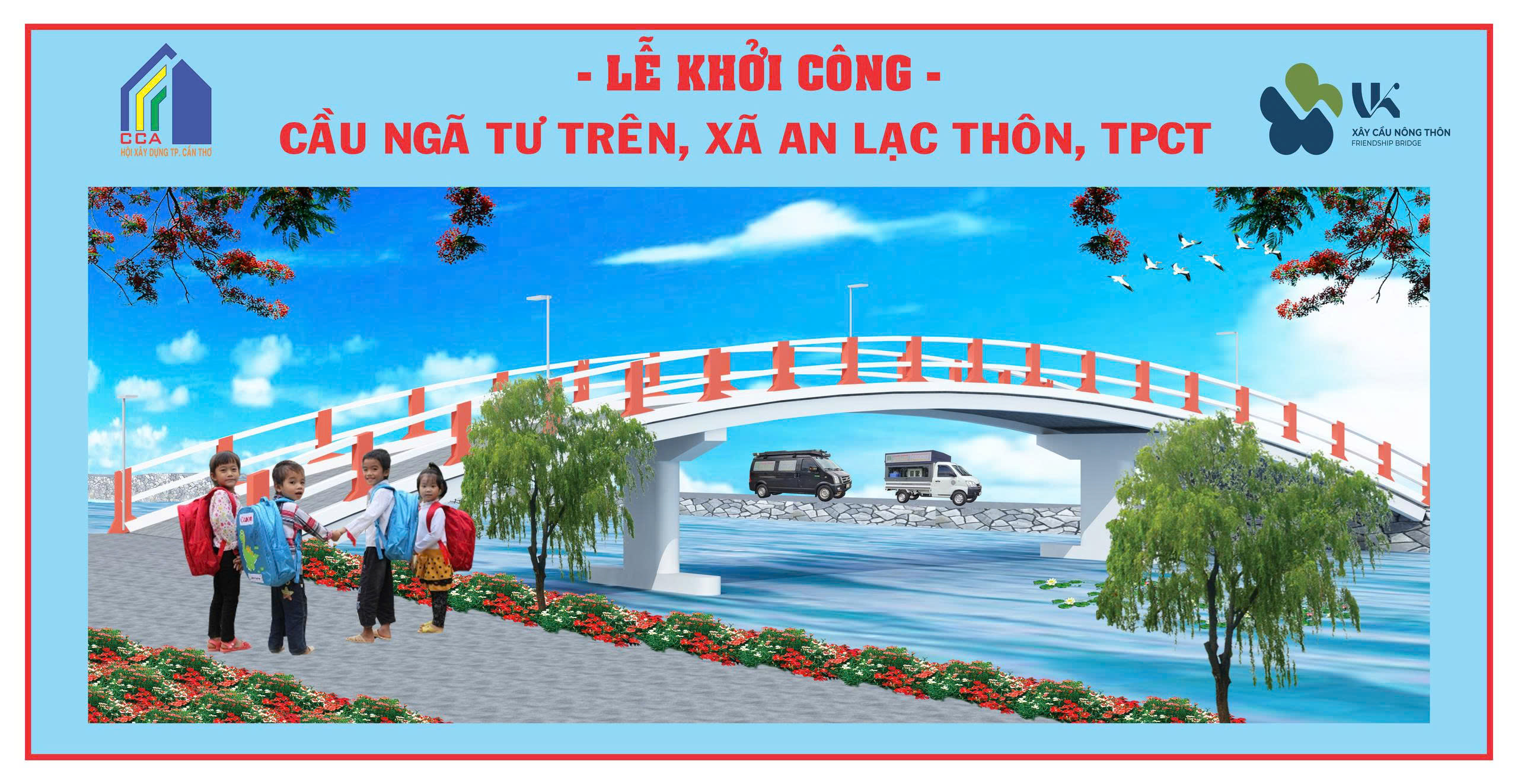 Hội Xây dựng TP. Cần Thơ cùng các nhà hảo tâm tài trợ xây dựng cầu Ngã Tư Trên